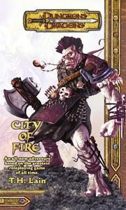 Cover of: City of fire by T. H. Lain