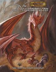 Cover of: The Draconomicon (Dungeons & Dragons d20 3.5 Fantasy Roleplaying) by Andy Collins, James Wyatt, Skip Williams
