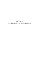 Dylan, l'authenticité et l'imprévu by Thomas Karsenty-Ricard