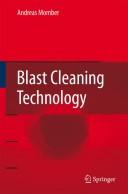 Blast cleaning technology by Andreas W. Momber