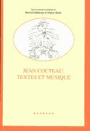 Cover of: Jean Cocteau, textes et musique