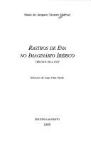 Cover of: Rastros de Eva no imaginário ibérico: (séculos XII a XVI)