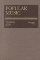 Cover of: Popular Music 2000: An Annotated Guide to American Popular Songs, Including Introductory Essay, Lyricists and Composers Index, Important Performances Index, Awards Index, (Popular Music (Gale Res))