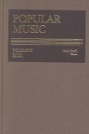 Cover of: Popular Music: 2001: An Annotated Guide to American Popular Songs, Including Introductory Essay, Lyricists & Composers Index, Important Performances Index, Awards i (Popular Music (Gale Res))