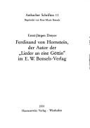 Cover of: Ferdinand von Hornstein, der Autor der "Lieder an eine Göttin" im E.W. Bonsels-Verlag