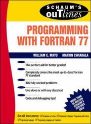 Cover of: Schaum's outline of theory and problems of programming with Fortran 77