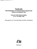 Cover of: Naukratis: die Beziehungen zu Ostgriechenland,  Agypten und Zypern in archaischer Zeit; Akten der Table Ronde in Mainz 25. - 27. November 1999