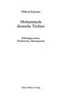 Cover of: Mohammeds deutsche Töchter: Bildungsprozesse, Hindernisse, Hintergründe