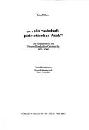 Cover of: "--ein wahrhaft patriotisches Werk": die Kommission für Neuere Geschichte Österreichs 1897-2000