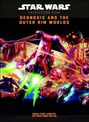 Geonosis and the Outer Rim Worlds by Jason Fry, Craig Carey, Jeff Quick, Daniel Wallace