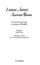 Cover of: Lunas y lunes by Lorenzo Gomis