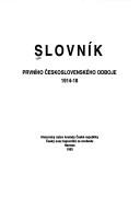 Cover of: Slovník prvního Československého odboje 1914-18