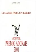 Cover of: Lugares para un exilio