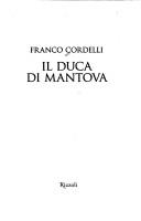 Cover of: Il duca di Mantova by Franco Cordelli