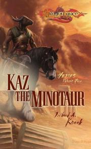 Cover of: Kaz the minotaur by Richard A. Knaak