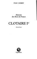 Cover of: Clotaire Ier: fils de Clovis