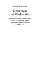 Cover of: Demontage und Wiederaufbau: industriepolitische Entwicklungen in der "Kruppstadt" Essen nach dem Zweiten Weltkrieg