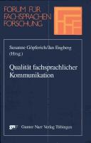 Cover of: Qualität fachsprachlicher Kommunikation by Susanne Göpferich, Jan Engberg (Hrsg.).