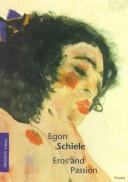 Cover of: Egon Schiele: Eros und Passion