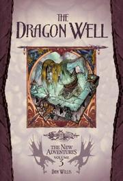 Cover of: The Dragon Well (Dragonlance: The New Adventures, Vol. 3)