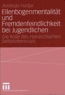 Cover of: Ellenbogenmentalit at und Fremdenfeindlichkeit bei Jugendlichen by Andreas Hadjar