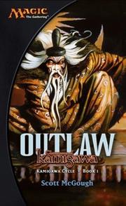Cover of: Outlaw: Champions of Kamigawa (Magic: The Gathering: Kamigawa Cycle)