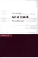 Cover of: Cesar Franck: Werk und Rezeption by 