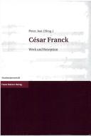 Cover of: César Franck by Peter Jost (Hrsg.).