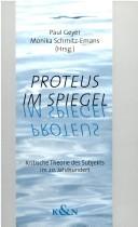 Cover of: Proteus im Spiegel: kritische Theorie des Subjekts im 20. Jahrhundert