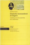 Cover of: Deutsche Auswanderer in Ungarn: Ansiedlung in der Herrschaft Boly im 18. Jahrhundert