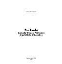 Cover of: Rio Pardo: evolução urbana e patrimônio arquitetônico-urbanístico