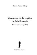 Cover of: Canarios en la región de Maldonado: primera mitad del siglo XIX