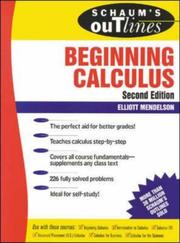 Cover of: Schaum's outline of theory and problems of beginning calculus by Elliott Mendelson