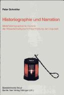 Cover of: Historiographie und Narration: metahistorische Aspekte der Wissenschaftsgeschichtsschreibung der Linguistik