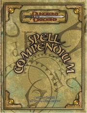 Cover of: Spell Compendium (Dungeons & Dragons d20 3.5 Fantasy Roleplaying)