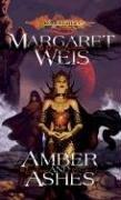 Cover of: Amber and Ashes by Margaret Weis