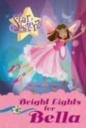 Cover of: Bright Lights for Bella: Star Sisterz