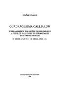 Cover of: Quadragesima Galliarum by Jérôme France