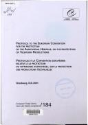 Cover of: Protocol to the European Convention for the Protection of the Audiovisual Heritage, on the Protection of Television Productions =: Protocole à la Convention européenne relative à la protection du patrimoine audiovisuel, sur la protection des productions télévisuelles.