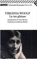 Cover of: Le tre ghinee by Virginia Woolf