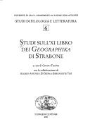 Studi sull'XI libro dei Geographika di Strabone by Giusto Traina, Bernadette Tisé