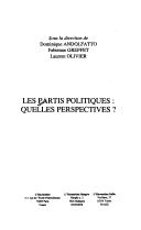 Cover of: Les partis politiques: quelles perspectives ?