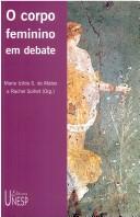 Cover of: O corpo feminino em debate