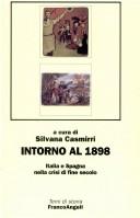 Cover of: Intorno al 1898: Italia e Spagna nella crisi di fine secolo