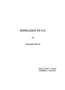 Cover of: Monólogos en V.O.: para chicos y chicas, hombres y mujers