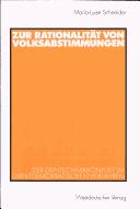 Cover of: Zur Rationalit at von Volksabstimmungen: der Gentechnikkonflikt im direktdemokratischen Verfahren