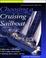 Cover of: Complete guide to choosing a cruising sailboat
