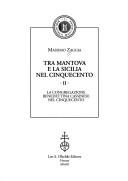 Cover of: Tra Mantova e la Sicilia nel Cinquecento