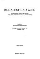 Cover of: Forschungen und Beitr age zur Wiener Stadtgeschichte, Band 40: Budapest und Wien: technischer Fortschritt und urbaner Aufschwung im 19. Jahrhundert by 