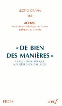 Cover of: De bien des manières: la recherche biblique aux abords du 21e siècle : actes du Cinquantenaire de  l'A.C.E.B.A.C., 1943-1993